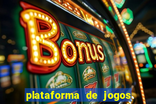 plataforma de jogos para ganhar dinheiro cassino